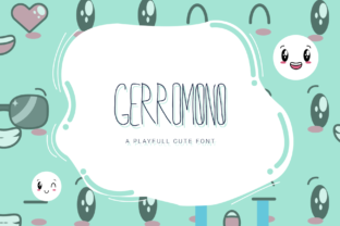 Gerromono: A Font That Embodies Fun, Quirkiness, and Authenticity