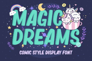 Magic Dreams Font: A Versatile Tool for Creative Expression and Branding